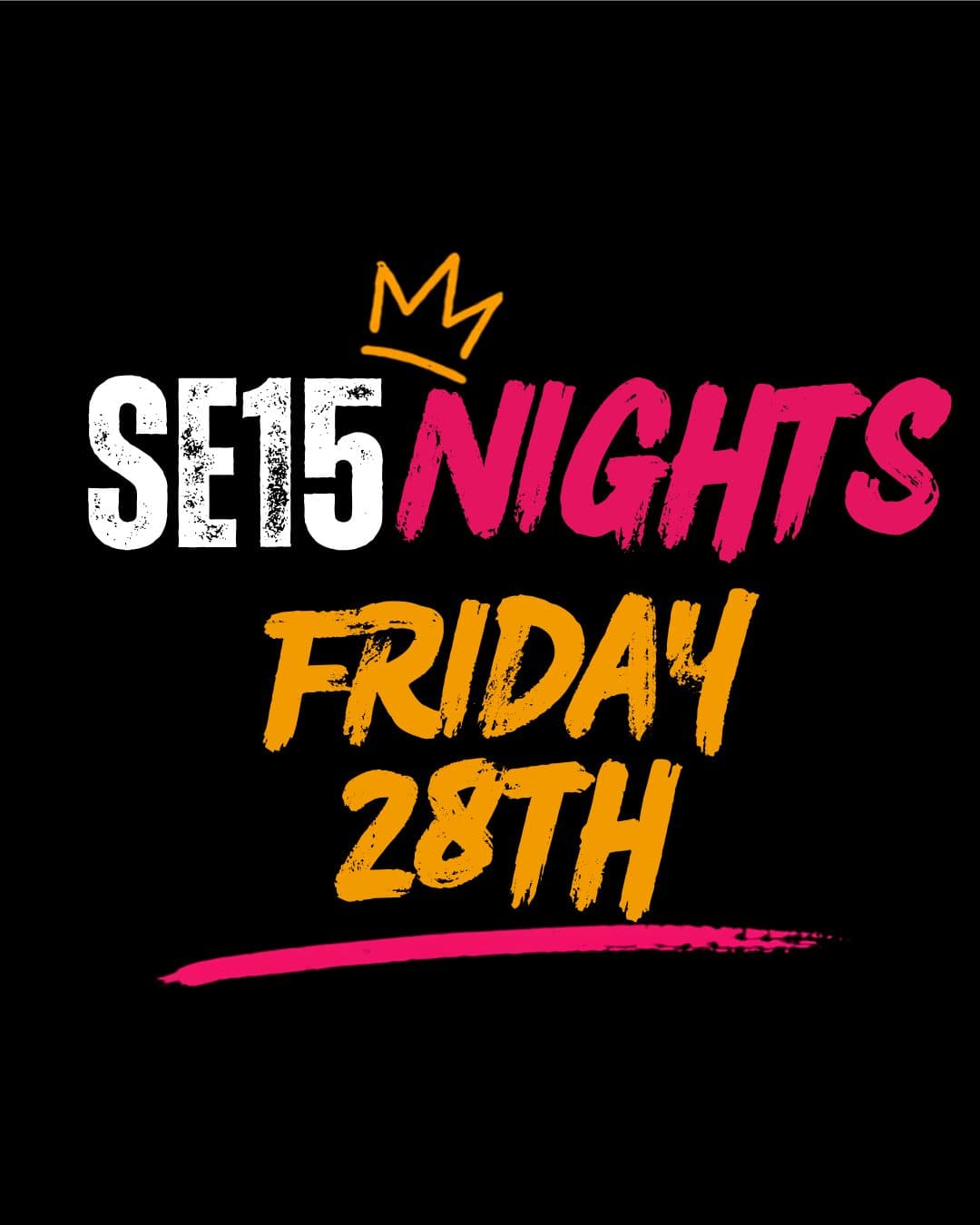 SE15Nights - Friday Feeling