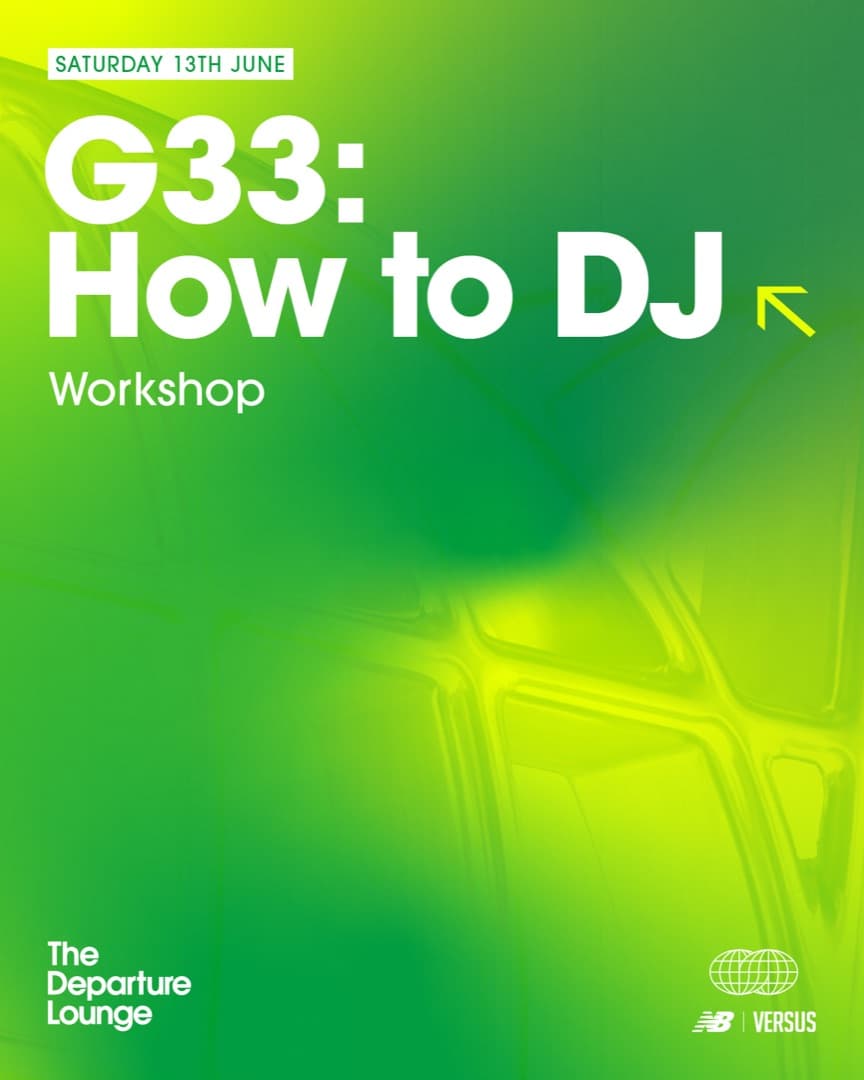 G33 – How to DJ: Workshop