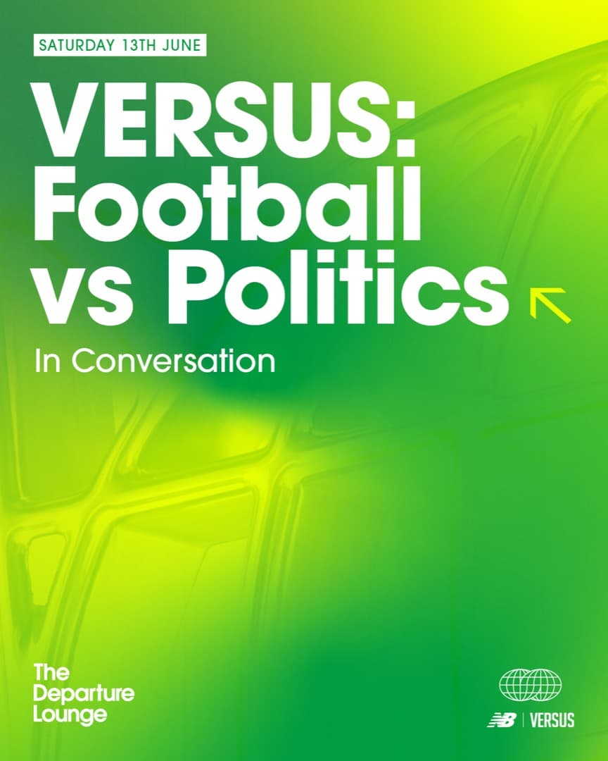 VERSUS – Football vs Politics: In Conversation